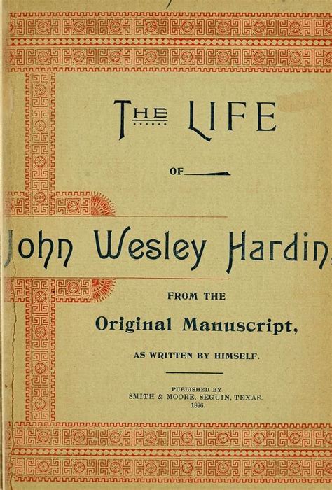 Read Online Texas Ranger Tales The Life Of John Wesley Hardin As Written By Himself With Interactive Table Of Contents And List Of Illustrations Texas Ranger Tales Book 1 