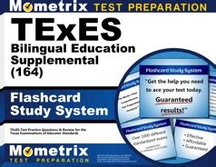 Full Download Texes Bilingual Education Supplemental 164 Flashcard Study System Texes Test Practice Questions Review For The Texas Examinations Of Educator Standards Cards 