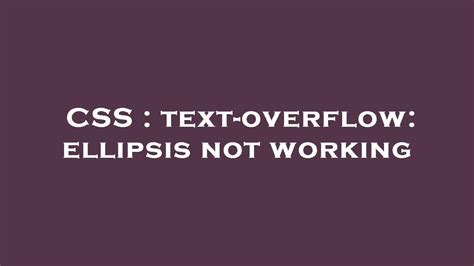 text overflow ellipsis not working in ie9