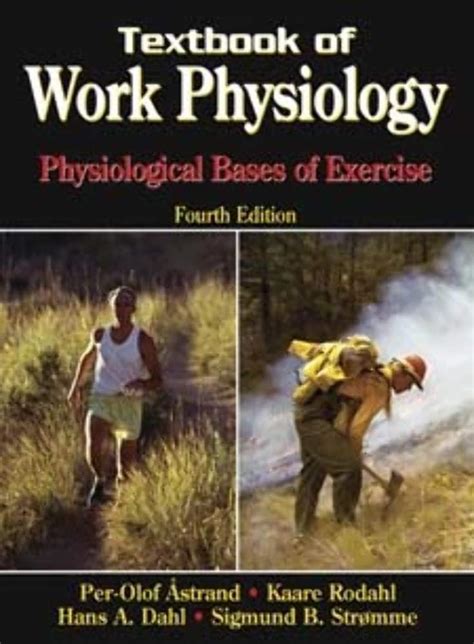 Textbook Of Work Physiology
