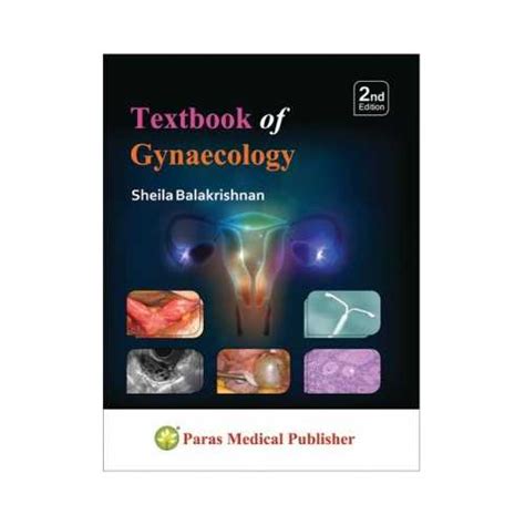 Read Online Textbook Of Gynaecology Sheila Balakrishnan 