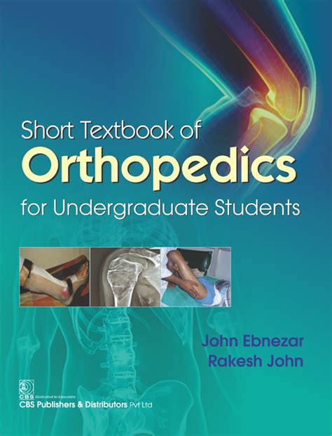 Read Online Textbook Of Orthopaedics John Ebnezar 