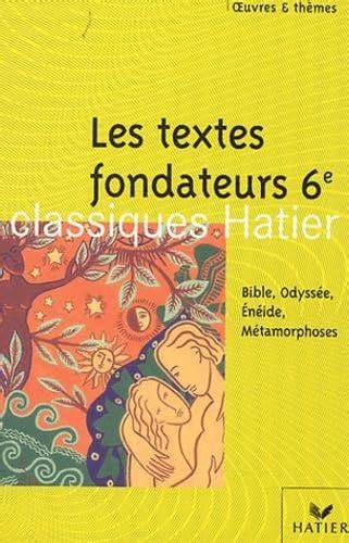 textes fondateurs 6e 2002
