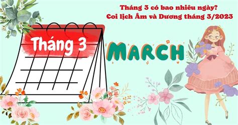 tháng 3 | Thng 3 c bao nhiu ngy Lch