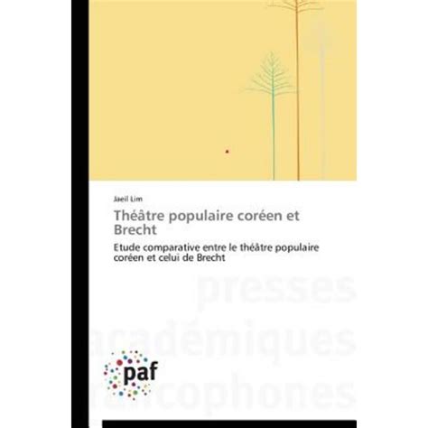 tha c a tre cora c en contemporain anthologie
