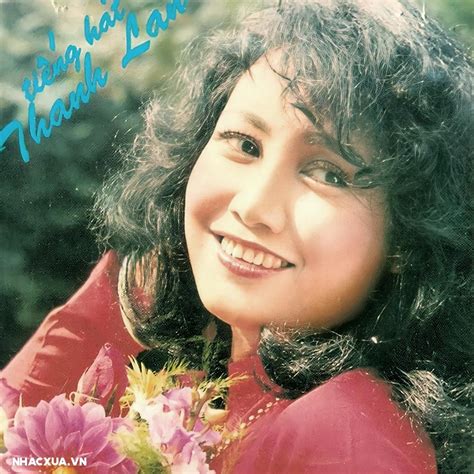 thanh lan biography