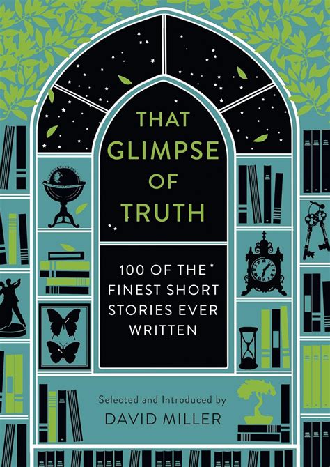 That Glimpse Of Truth The 100 Finest Short Stories Ever Written