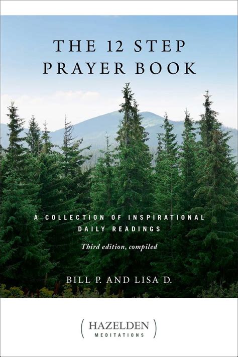 The 12 Step Prayer Book, Volume 1: A Collection Of Favorite 12 Step Prayers And Inspirational Readings