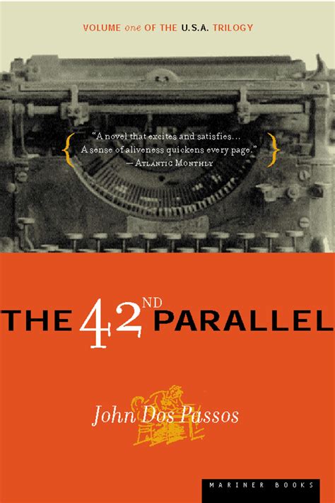 The 42nd Parallel Volume I Of The Usa Trilogy Signed