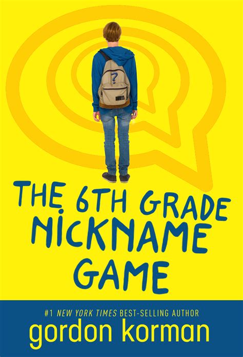 The 6th Grade Nickname Game Middle Grade Book 6th Grade Book Summary - 6th Grade Book Summary
