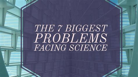 The 7 Biggest Problems Facing Science According To Too Much Science - Too Much Science