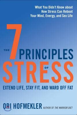 the 7 principles of stress extend life stay fit a