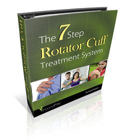 The 7 Step Rotator Cuff Treatment System By Brad Walker