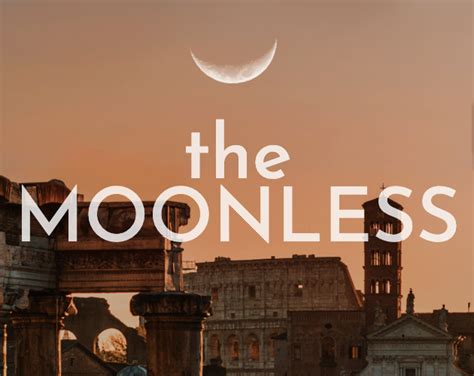 the Moonless