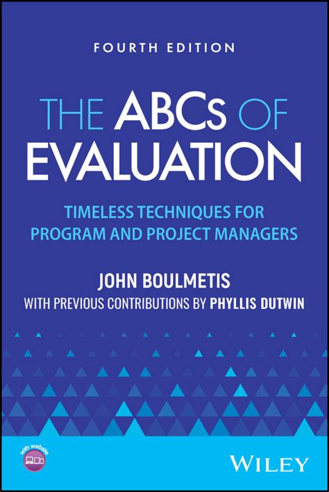 The Abcs Of Evaluation Timeless Techniques For Program And Project Managers Jossey Bass Business And Management Series