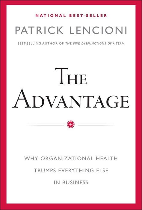 The Advantage By Patrick M Lencioni