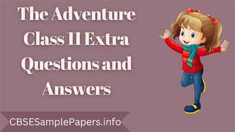 The Adventure Class 11 Extra Questions And Answers