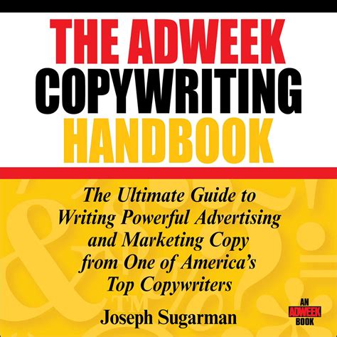 the adweek copywriting handbook the ultimate guide to writing powerful advertising and marketing copy from one of americas top copywriters