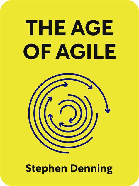 the age of agile how smart companies are transform