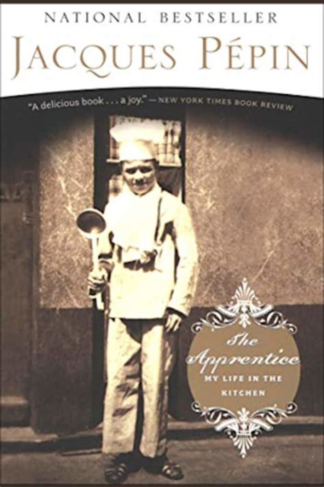 The Apprentice By Jacques Pepin