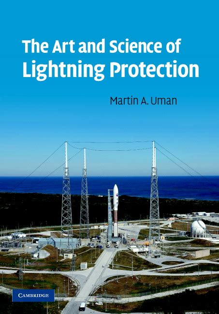 The Art And Science Of Lightning Protection The Science Of Lightning - The Science Of Lightning