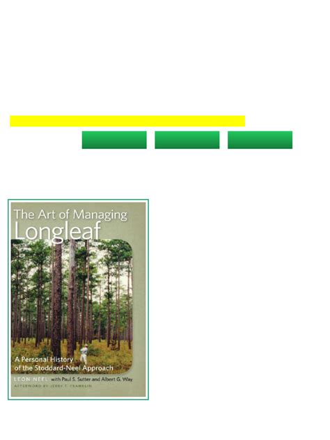 The Art Of Managing Longleaf A Personal History Of The Stoddard Neel Approach Wormsloe Foundation Series