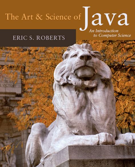 The Art Science Of Java By Eric Roberts