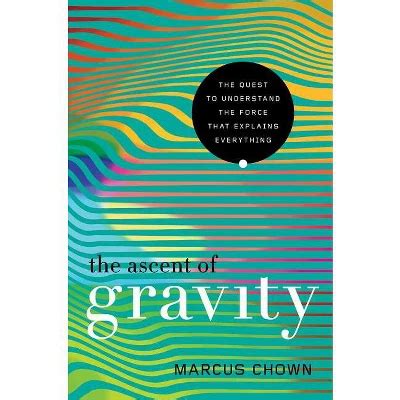 The Ascent Of Gravity