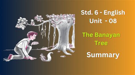 The Banyan Tree Class 6