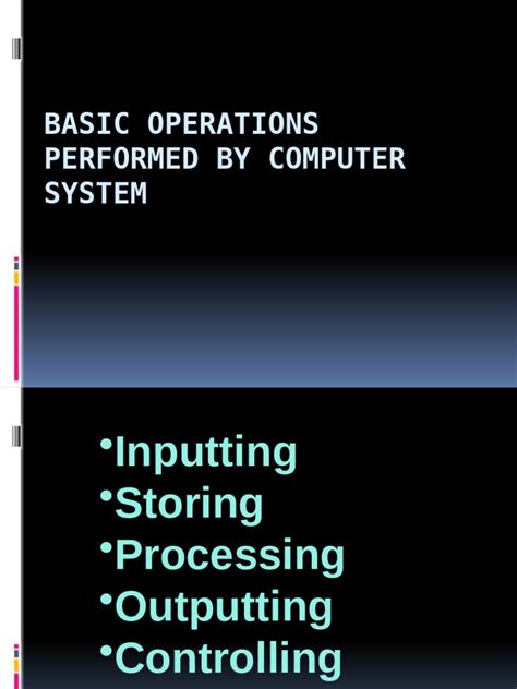 The Basic Operations Performed By A Computer Are