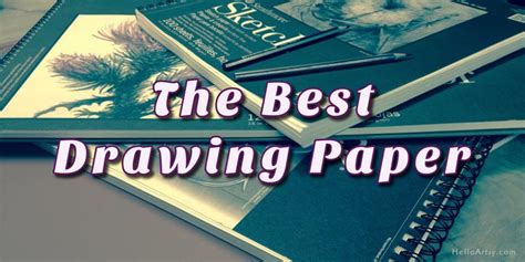 The Best Drawing Paper Helloartsy Drawing And Writing Paper - Drawing And Writing Paper
