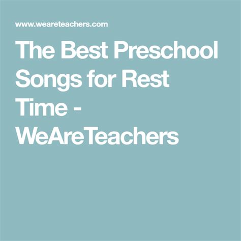 The Best Preschool Songs For Rest Time Weareteachers Rest Music For Kindergarten - Rest Music For Kindergarten