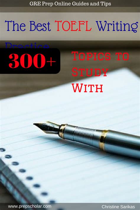 The Best Toefl Writing Practice 300 Topics To Sat Essay Writing Tips - Sat Essay Writing Tips