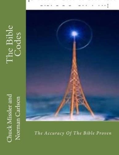 The Bible Codes The Accuracy Of The Bible Proven
