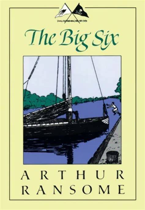 the big six swallows and amazons band 9