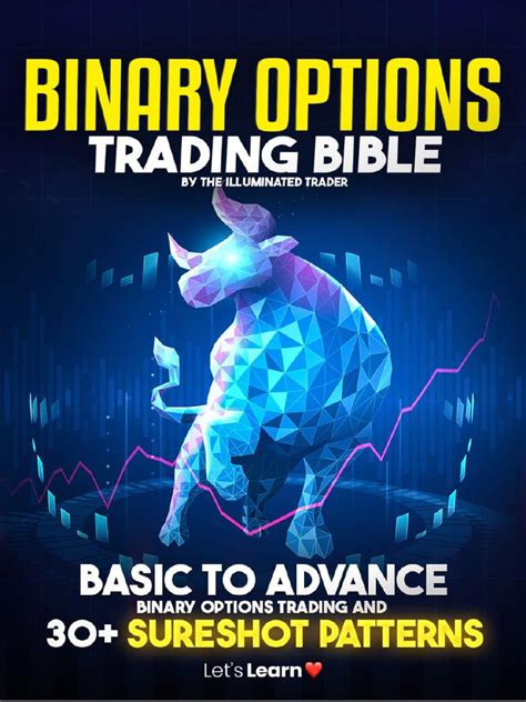 The Binary Options Bible All You Need To Know To Get Better Results Instantly Binary Options Options Trading Trading Strategies Stocks