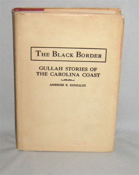 the black border gullah stories of the carolina c