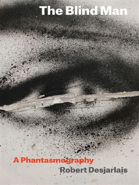 the blind man a phantasmography