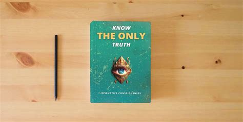 The Book Know The Only Truth