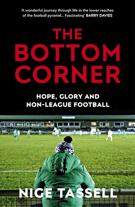 The Bottom Corner Hope Glory And Non League Football