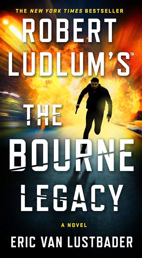 The Bourne Legacy Eric Van Lustbader