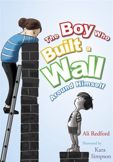the boy who built a wall around himself