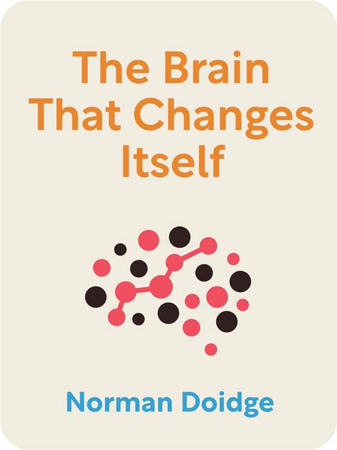 The Brain That Changed Itself