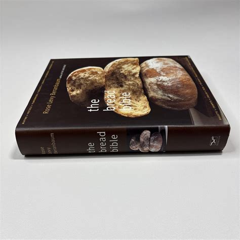 The Bread Bible Rose Levy Beranbaum