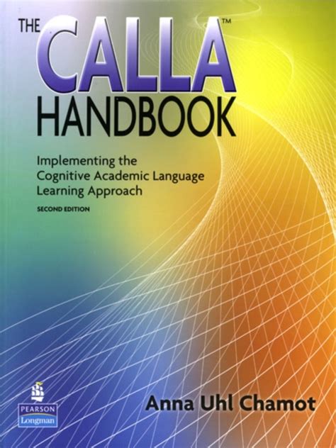 The Calla Handbook Implementing The Cognitive Academic Language Learning Approach