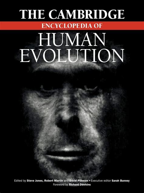 The Cambridge Encyclopedia Of Human Evolution