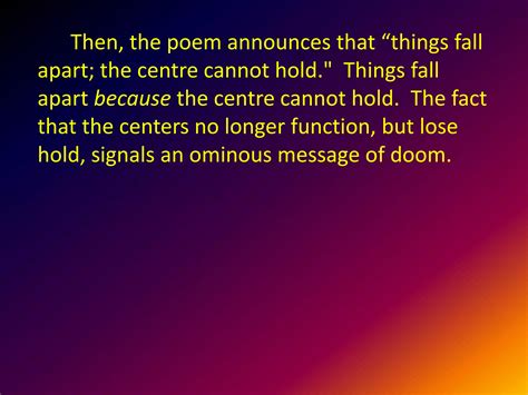 The Centre Cannot Hold