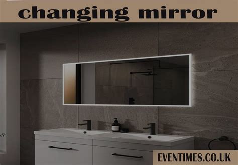 The Changing Mirror