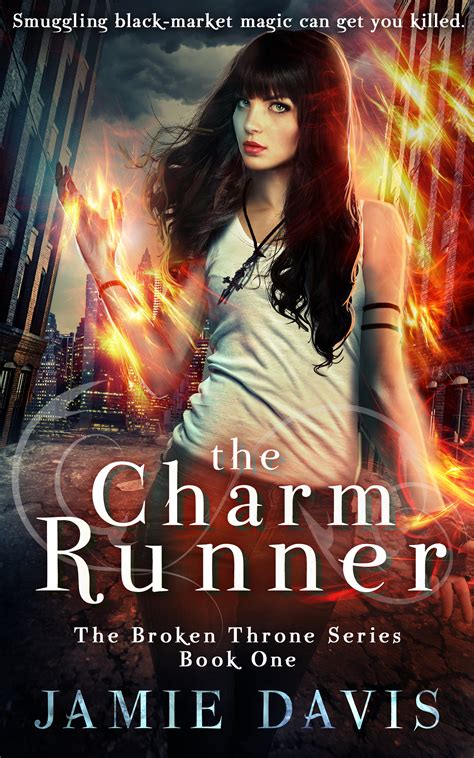 The Charm Runner Broken Throne Book 1