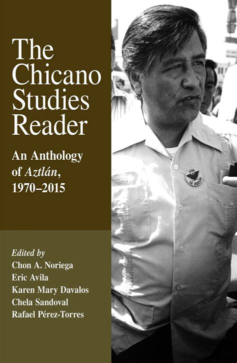 The Chicano Studies Reader An Anthology Of Aztlan